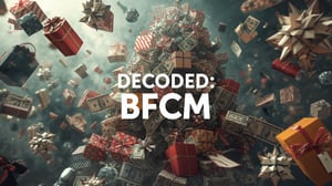 Decoded: BFCM